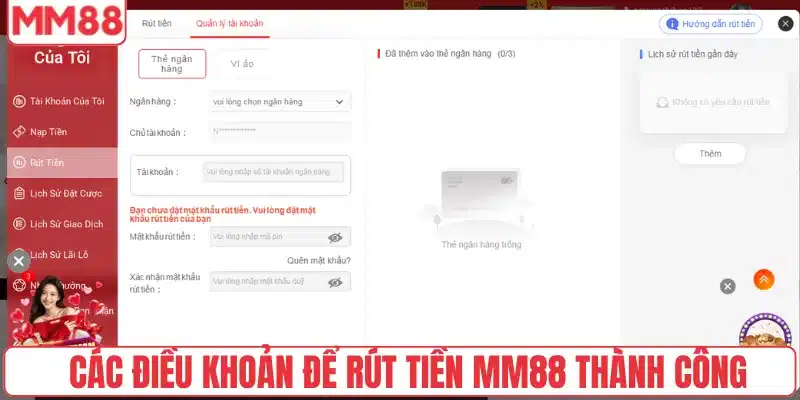 Rút Tiền 1 Tuân thủ các điều khoản để rút tiền MM88 thành công